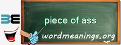 WordMeaning blackboard for piece of ass